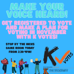 Your voice and your needs deserve to be heard. It's your right to vote and participate in decisions on judges, governors, commissioners, congress representatives, and more. If you're feeling excited about an upcoming ballot proposal or a running candidate or if you're feeling frustrated by the current state of things and want to see change, voice that through voting. The CCE K Votes program is prepared to support you in your voting journey from deciding where to register to requesting absentee ballots and following up with representatives after elections to hold them accountable for their obligations to our communities. Drop by the Hicks Game Room today from 2:30-4pm to ask your questions about voting next month. We can help you register in any state, request absentee ballots, change your voting address, check your polling location, find a sample ballot for your district, and more. Students, faculty, and staff are welcomed to participate. For more information on K Votes or to volunteer on upcoming registration drives and election events, contact Thomas.Lichtenberg19@kzoo.edu
